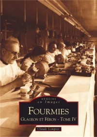Fourmies - Tome IV