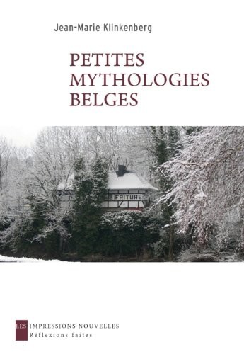 Petites mythologies belges