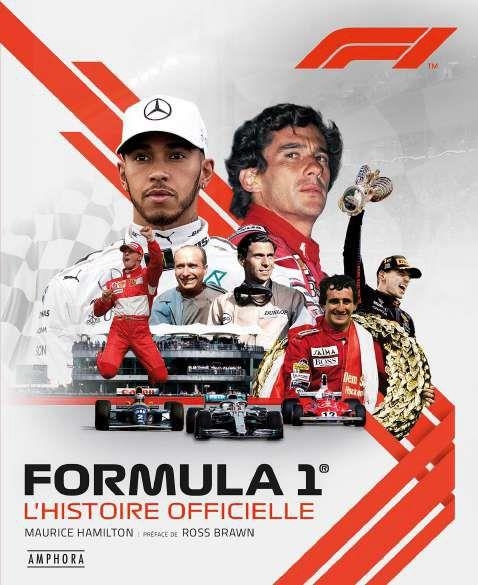 FORMULA 1 - L'HISTOIRE OFFICIELLE - Nouvelle édition augmentée