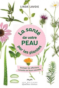 La santé de votre peau par les plantes