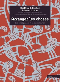 Arranger les choses - Des conséquences de la classification: Des conséquences de la classification