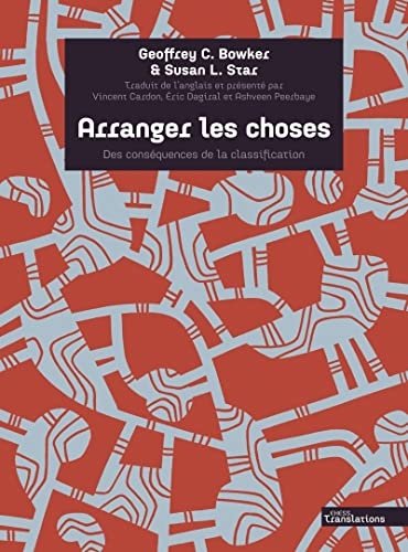 Arranger les choses - Des conséquences de la classification: Des conséquences de la classification