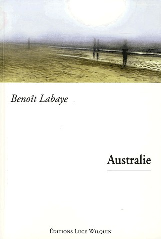 Australie (ceux qui rêvent.)