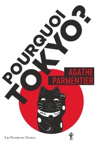 Pourquoi Tokyo