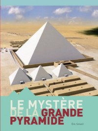 Le mystère de la pyramide de Kheops