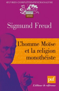 L'homme Moïse et la religion monothéiste