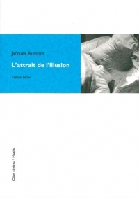 L'attrait de l'illusion