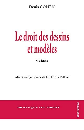 Le droit des dessins et modèles