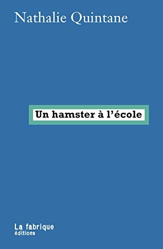Un hamster à l'école