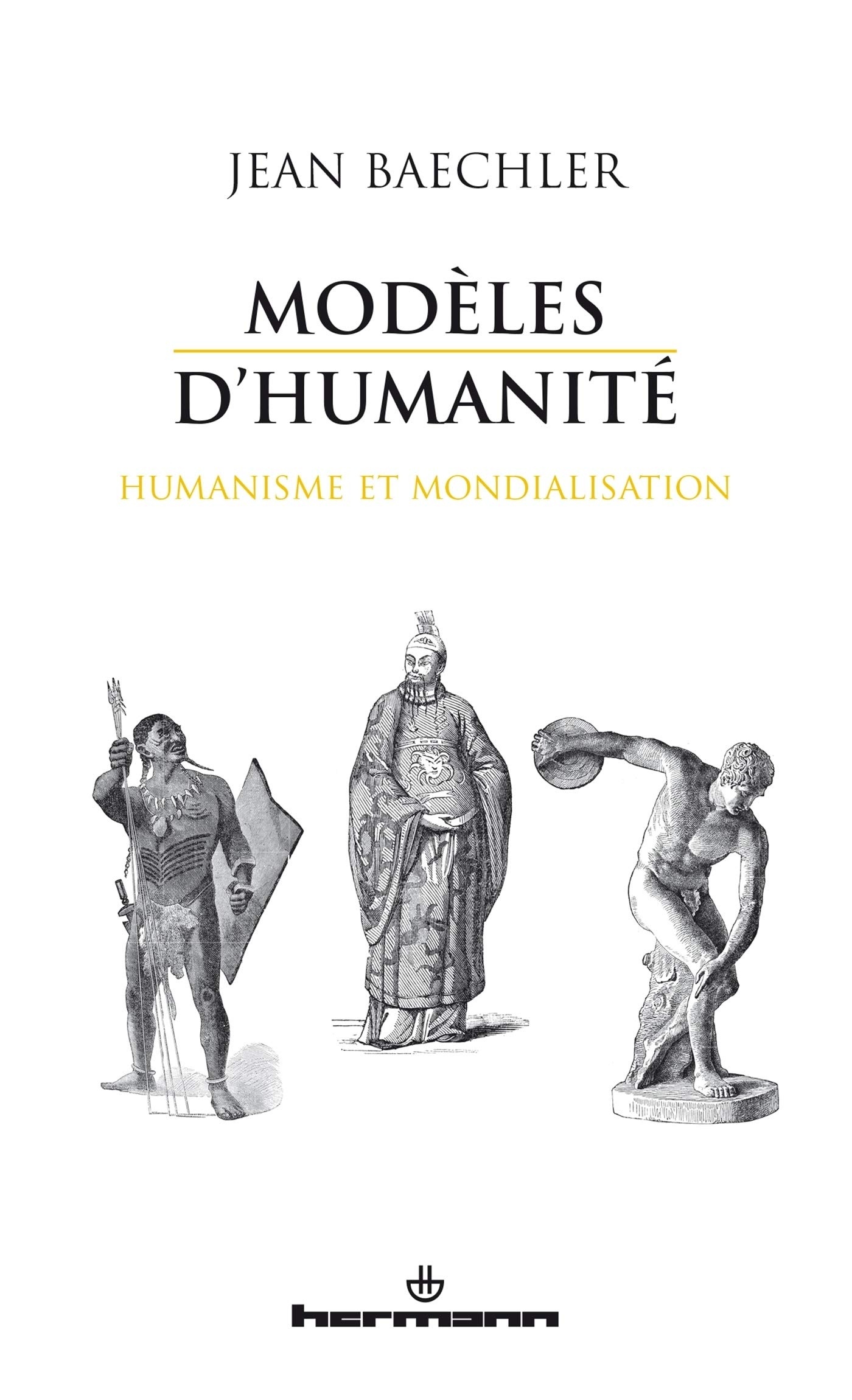 Modèles d'humanité: Humanisme et mondialisation