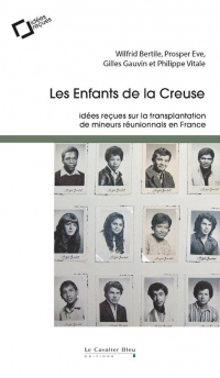 Les enfants de la Creuse: Idées reçues sur la transplantation de mineurs de La Réunion en France