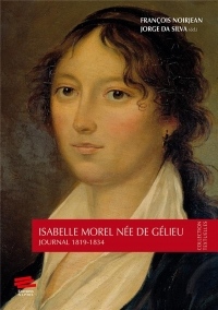 Isabelle Morel née de Gélieu : Journal 1819-1834