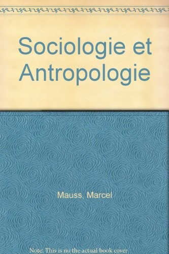Sociologie et anthropologie [9782130364078]