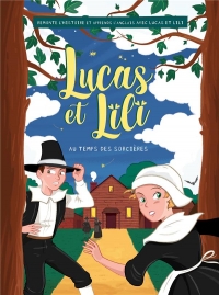 Lucas et Lili : au temps des sorcières