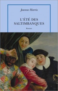 L'été des saltimbanques