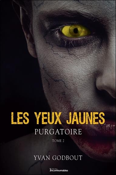 Les yeux jaunes Tome 2 - Purgatoire