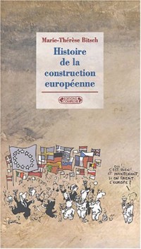 Histoire de la construction européenne de 1945 à nos jours