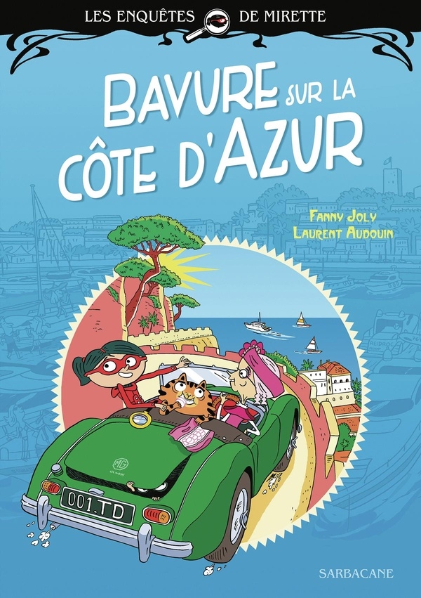 Les enquêtes de Mirette - Bavure sur la Côte d'Azur: Premiers Romans