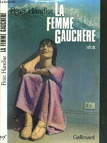 La Femme gauchère [9782070298600]