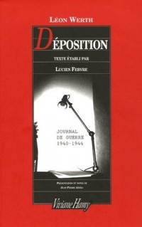 Déposition, journal 1940-1944