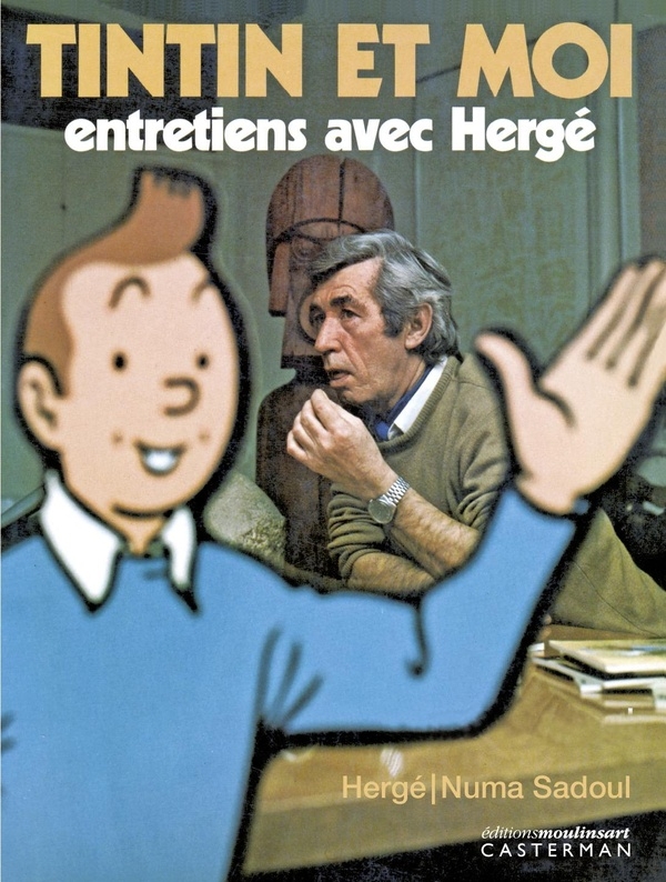 Tintin et moi: Entretiens avec Hergé