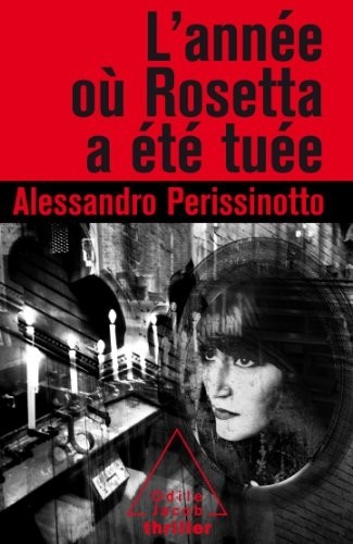 L'Année où Rosetta a été tuée