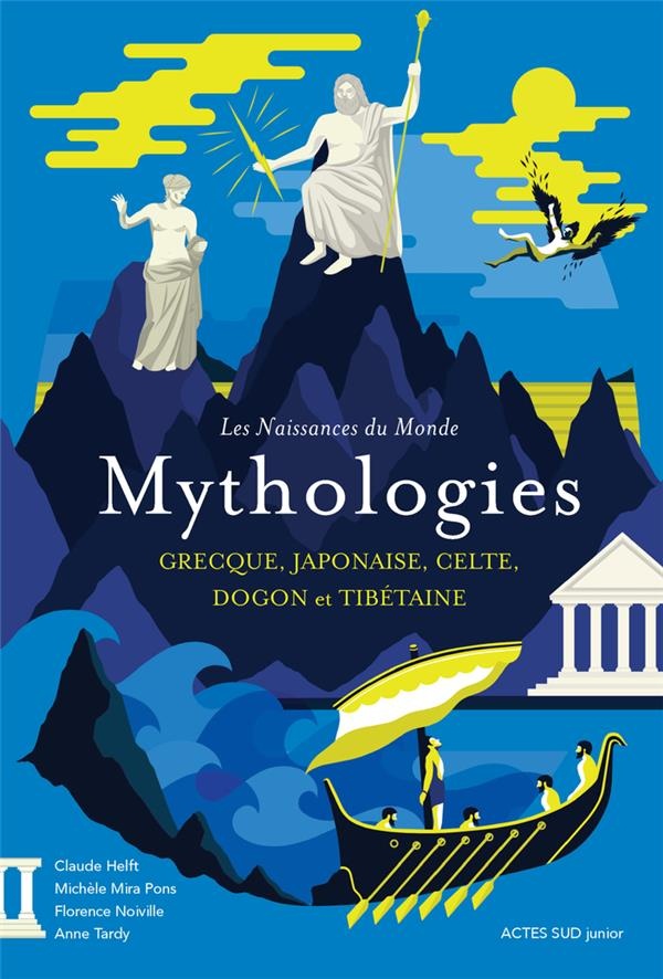 Mythologies : Grecque, japonaise, celte, dogon et tibétaine