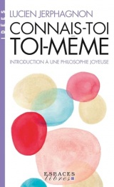 Connais-toi toi-même (Espaces Libres - Idées) [Poche]