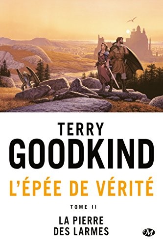 L'Épée de Vérité, Tome 2: La Pierre des Larmes