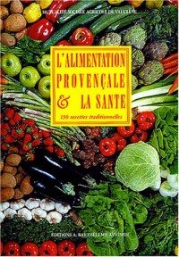 L'alimentation provençale et la santé