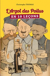 L'argot des poilus en 10 leçons