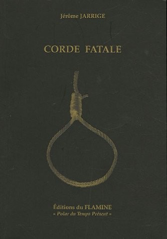 Corde fatale