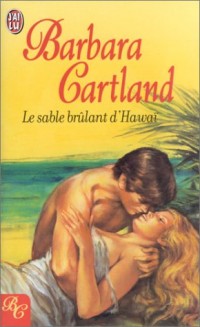 Le Sable brulant d'Hawaï