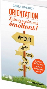 Bien s'orienter grâce à ses émotions