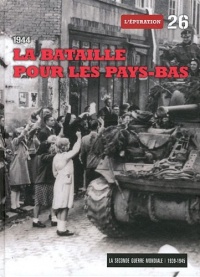 1944 La bataille pour les Pays-Bas, tome 26 : L'épuration, (DVD Inclus)