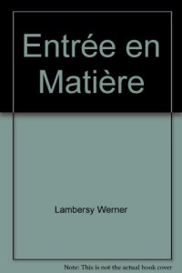 Entrée en Matière