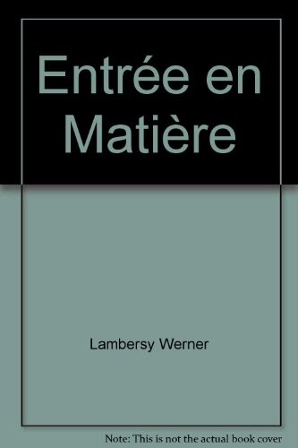 Entrée en Matière
