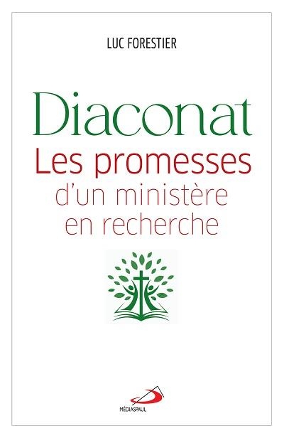 Diaconat : les promesses d'un ministère