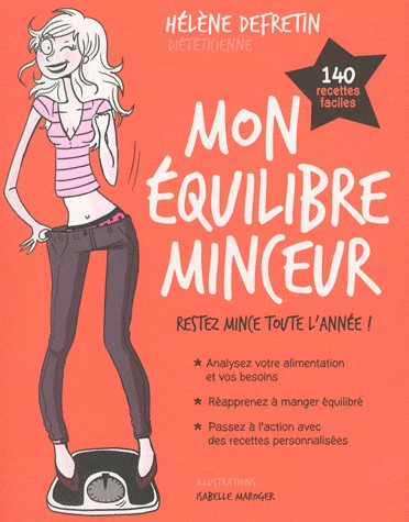 Mon équilibre minceur - Restez mince toute l'année