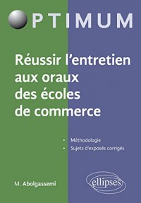 Réussir l'Entretien aux Oraux des Écoles de Commerce