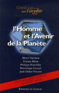L'homme et la planète : Colloque organisé à la Maison de la Chimie, Paris, le 17 mai 2006