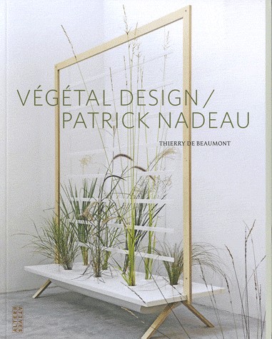 Végétal design: Patrick Nadeau