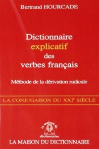 Dictionnaire explicatif des verbes français