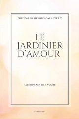 Le jardinier d'amour: Format pour une lecture confortable