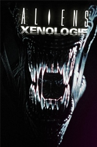 Aliens : Xenologie I - Ed. Dry limitée