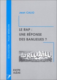 Le Rap : Une réponse des banlieues ?