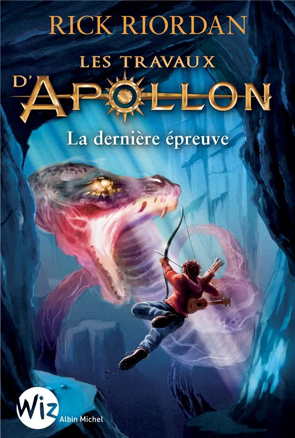 Les Travaux d'Apollon - tome 5: La dernière épreuve