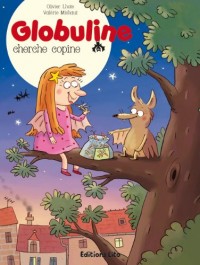 Collection Globuline : Globuline Cherche Copine - Dès 7 ans
