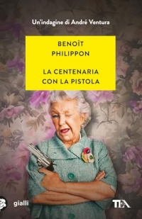 La centenaria con la pistola