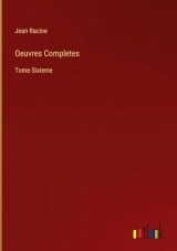 Oeuvres Completes: Tome Sixieme